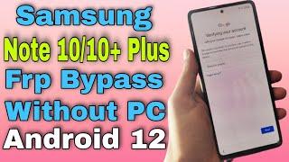 Samsung Note 10Note 10+Note 10 Lite Frp Unlock Without PC Android 1211  Bypass Google Account