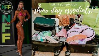 SHOW DAY ESSENTIALS  What I Pack for Competitions  Bikini Prep  NPC & NFF Competitor