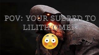 POV ur subbed to Lilith Omen Blight clip dump