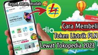 Cara Membeli Token Listrik PLN di Tokopedia 2023