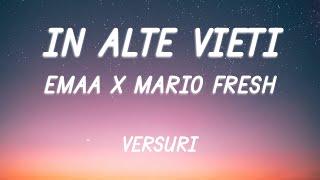 EMAA x Mario Fresh - În alte vieți  Lyric Video