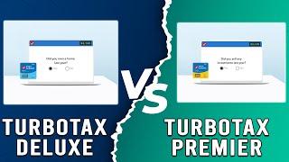 TurboTax Deluxe vs Premier - Which Edition Suits You Best? Which Version Should You Use?