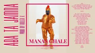 Manas Ghale - Aba Ta Jamna Prod By Roller X 