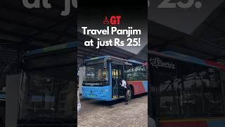 Smart EV bus ride around Panjim @ just under Rs 25 #goa #ktc #panjim #goabuses   Gomantak Times 