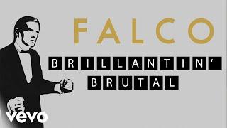 Falco - Brillantin Brutal Lyric Videos