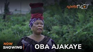 Oba Ajakaye Latest Yoruba Movie 2024 Drama Aisha Raji Peju Ogunmola Kola Ajeyemi Bose Aregbesola