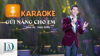 KARAOKE I GỬI NẮNG CHO EM - BEAT LIVE Chuẩn Cực Hay Karaoke Version