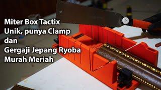 Gergaji Jepang Ryoba Murah dan Miter Box Tactix dengan clamp terintegrasi - Jig potong Pigura Mitre