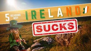 5 BAD SIDES of IRELAND  LIVING in IRELAND