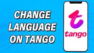 How To Change Language On Tango 2022  Tango Live Account Language Change Help  Tango Live App