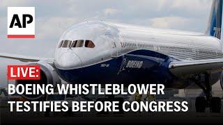 LIVE Boeing whistleblower testifies before Congress about defects in planes