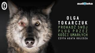 Prowadź swój pług przez kości umarłych  audiobook