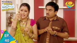 Taarak Mehta Ka Ooltah Chashmah - Episode 40 - Full Episode