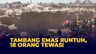 Penampakan Tambang Emas Runtuh di Niger Akibatkan 18 Orang Tewas