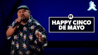 Cinco De Mayo  Gabriel Iglesias