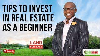 Tips to Invest in Real Estate as A Beginner  Real Estate Investing