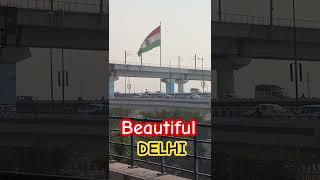 beautiful delhi #shortsfeed #shortsvideo #shorts #viralvideo