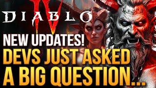 Diablo 4 - Blizzard Just Asked A Big Question...Wait What? All New Updates