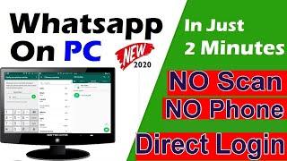 How To Use Whatsapp In Pc or Laptop  No Scan  Install Whatsapp In Pc Without Emulator  Whatsapp