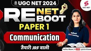 UGC NET 2024 Paper 1 Reboot Revision  UGC NET Paper 1 Communication Revision  Tulika Mam