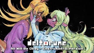 Deltarune - All Will Be Okay Instrumental Version