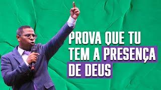 PROVA QUE TU TEM A PRESENÇA DE DEUS - PR. OSIEL GOMES