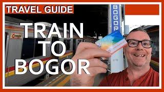 How to get from Jakarta to Bogor By Train - Indonesia Travel Guide