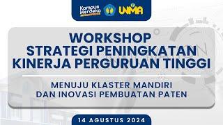 WORKSHOP PENINGKATAN KINERJA PERGURUAN TINGGI MENUJU KLASTER MANDIR & INOVASI PEMBUATAN PATEN-SESI 1