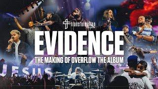 Evidence The Making of Overflow the Album  Livin’ in the Overflow Part 5  Michael Todd