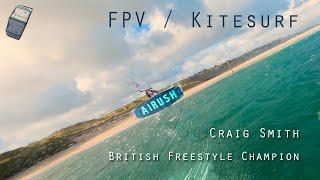 FPV Kitesurf - Craig Smith - British Freestyle Champ