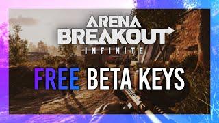 FREE Arena Breakout Infinite Beta Keys How YOU can get one NOW