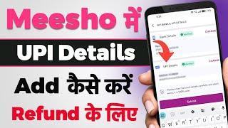 Meesho Me UPI Kaise Add Kare 2024  How to add upi id in meesho app  Meesho UPI Id add kaise kare