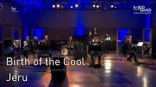 Birth of the Cool Jeru  Frankfurt Radio Big Band  Jazz  Miles Davis