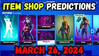 March 26th 2024 Fortnite Item Shop CONFIRMED  Fortnite Early Item Shop Prediction March 26th