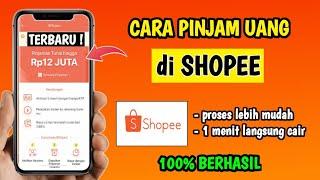 Cara Pinjam Uang di Shopee  Pinjam Uang di Shopee