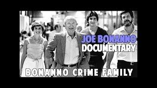 Joe Bonanno Documentary - Bonanno Crime Family Mob Boss Biography