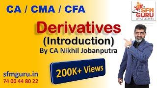 Derivatives Introduction - CMACA Final SFM Video Lectures New Syllabus