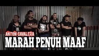 Anton Cav MARAH PENUH MAAF Official music video