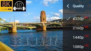 GERMANY in 8K Video Ultra HD with 8D Relaxing Music for 8k TV  8K Visual 8D Audio
