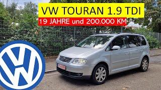 VW Touran 1.9 TDI 2003-2006 Wie gut ist ein 19 Jahre alter Touran?  -GEBRAUCHTWAGENTEST -