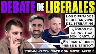 Debate de liberales el futuro de Milei casta y errores  Mate con mote parte 2