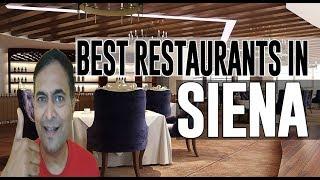 Best Restaurants and Places to Eat in Siena Italy