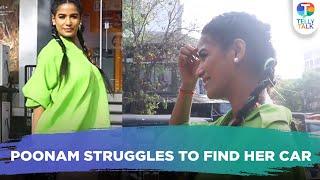 Poonam Pandey STRUGGLES to find her car as she gets papped in the city  Television News