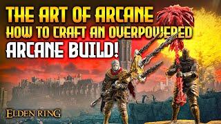 Elden Ring How to Craft OP Arcane & Bleed Builds 1.10