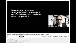 Clip Climate Change Awareness Relies on Planetary Scale Computation - Benjamin Bratton