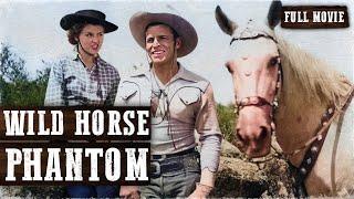 WILD HORSE PHANTOM  Full Western Movie  English  Free Wild West Movie