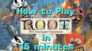 How to Play Roots Marauders Expansion in 15 Minutes