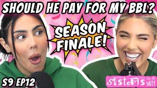 Should He Pay For My BBL?  FULL EPISODE