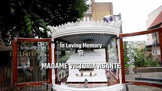 MADAME VICTORIA ASANTE FUNERAL SERVICE AND BURIAL