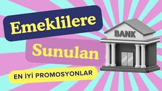 Türkiyede 2024 Emekli Promosyonları  Hangi Banka Ne Kadar Veriyor? 